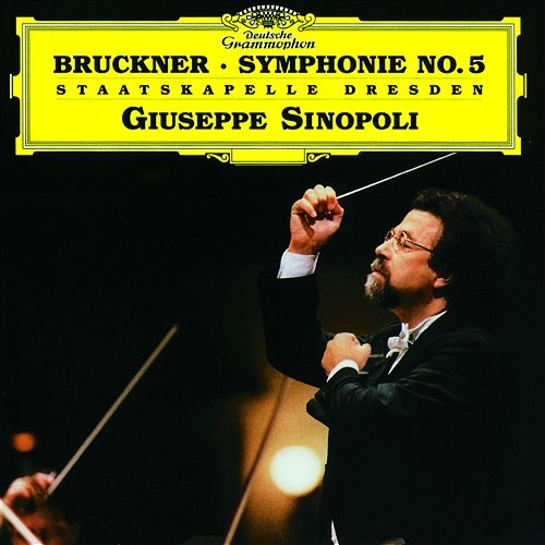 Bruckner: Symphony No.5 Staatskapelle Dresden, Giuseppe Sinopoli