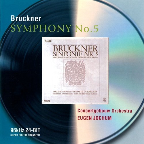 Bruckner: Symphony No.5 Royal Concertgebouw Orchestra, Eugen Jochum