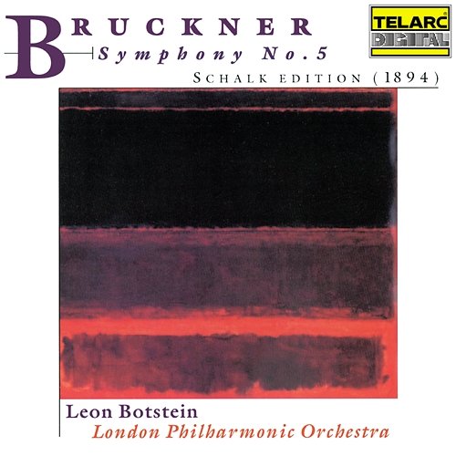 Bruckner: Symphony No. 5 in B-Flat Major, WAB 105 "Fantastic" Leon Botstein, London Philharmonic Orchestra