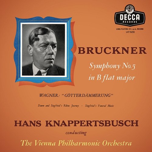 Bruckner: Symphony No. 5; Wagner: Götterdämmerung Wiener Philharmoniker, Hans Knappertsbusch