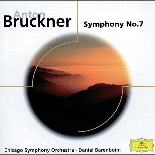 Bruckner: Symphony No. 7 Chicago Symphony Orchestra, Daniel Barenboim