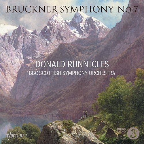 Bruckner: Symphony No. 7 BBC Scottish Symphony Orchestra, Donald Runnicles