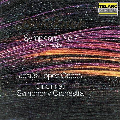 Bruckner: Symphony No. 7 in E Major, WAB 107 Jesús López Cobos, Cincinnati Symphony Orchestra