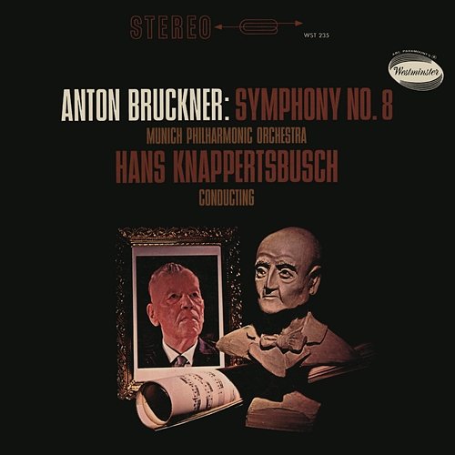 Bruckner: Symphony No. 8 Münchner Philharmoniker, Hans Knappertsbusch