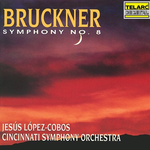 Bruckner: Symphony No. 8 in C Minor, WAB 108 Jesús López Cobos, Cincinnati Symphony Orchestra
