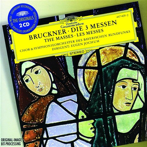 Bruckner: The Masses Symphonieorchester des Bayerischen Rundfunks, Eugen Jochum