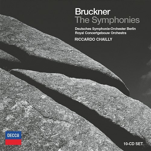 Bruckner: The Symphonies Deutsches Symphonie-Orchester Berlin, Royal Concertgebouw Orchestra, Riccardo Chailly