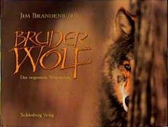 Bruder Wolf Brandenburg Jim
