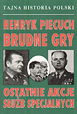 BRUDNE GRY OSTATNIE Piecuch Henryk