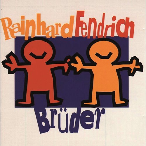 Brüder Rainhard Fendrich