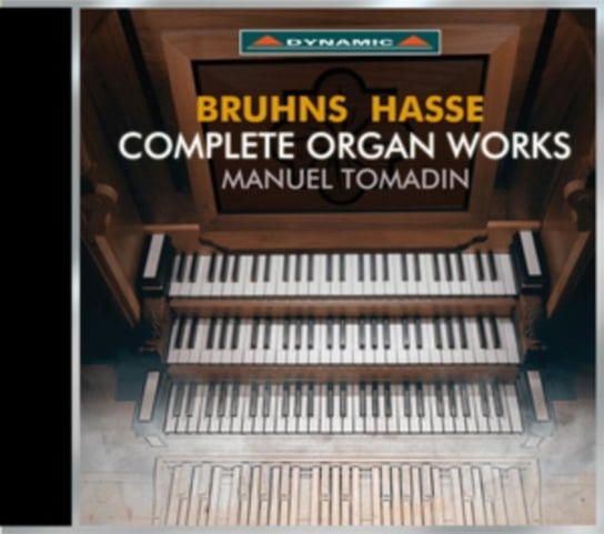 Bruhns/Hasse: Complete Organ Works Dynamic