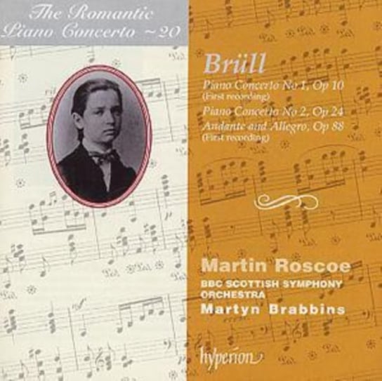 Brull: Piano Concertos (Martin Roscoe - BBC Scottish SO/ Martyn B Hyperion