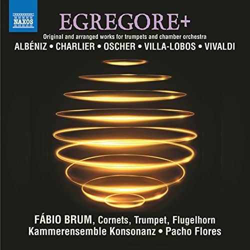 Brum/Flores/Kammerensemble Konsonanz - Egregore+ Various Artists