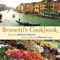 Brunetti's Cookbook Pianaro Roberta