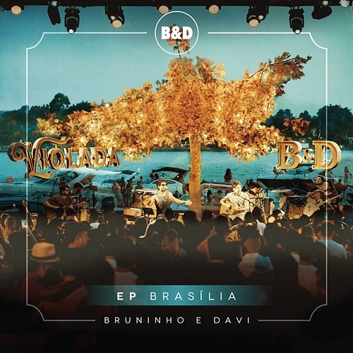 Bruninho & Davi - Violada - EP Brasília (Ao Vivo) Bruninho & Davi