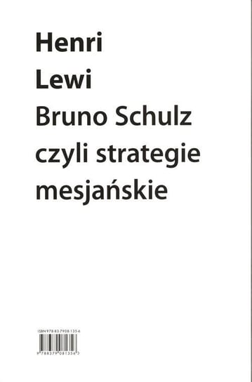 Bruno Schulz, czyli strategie mesjańskie Lewi Henri