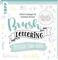 Brush Lettering. Der Quick-Start-Block Albers Kirsten