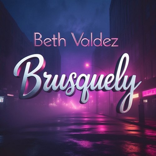 Brusquely Beth Valdez