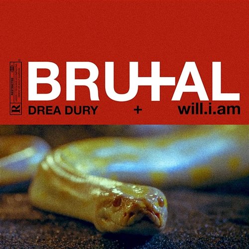 Brutal Drea Dury feat. will.i.am