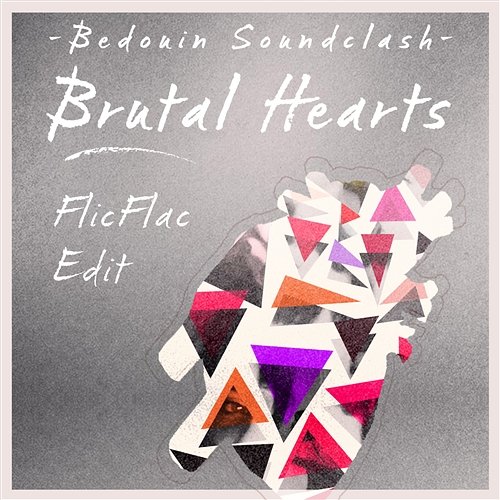 Brutal Hearts Bedouin Soundclash