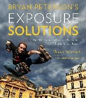 Bryan Peterson's Exposure Solutions Peterson Bryan