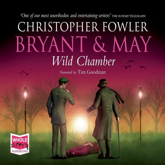 Bryant & May - Wild Chamber Fowler Christopher