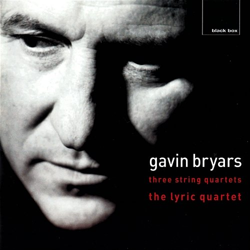 Bryars: String Quartets 1, 2 & 3 Lyric Quartet