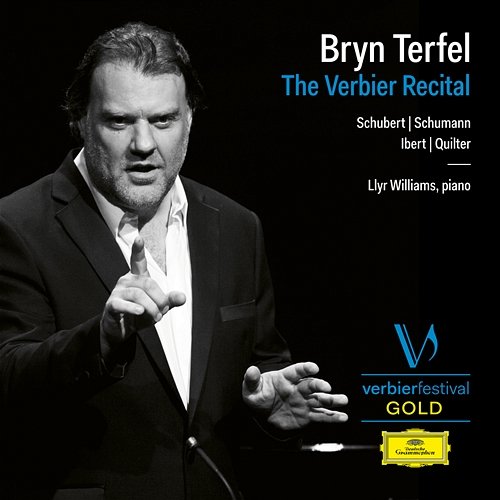 Bryn Terfel: The Verbier Recital Bryn Terfel, Llŷr Williams