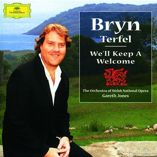 My little Welsh home Bryn Terfel, Gareth Jones, Orchestra of the Welsh National Opera