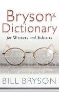 Bryson's Dictionary: for Writers and Editors Bryson Bill