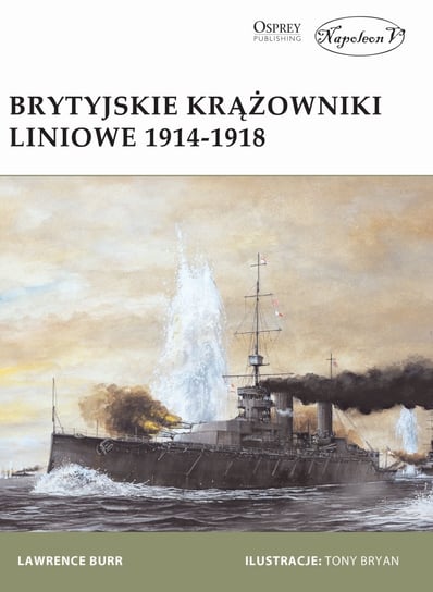 Brytyjskie krążowniki liniowe 1914-1918 Burr Lawrence