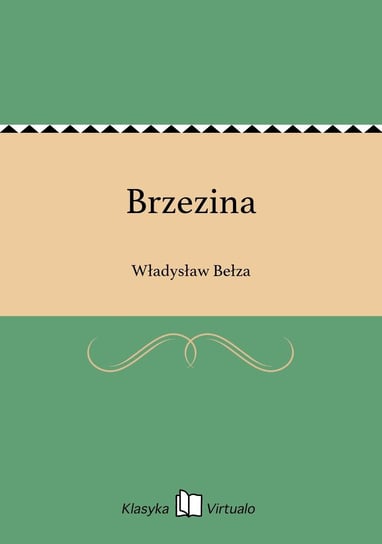 Brzezina Bełza Władysław