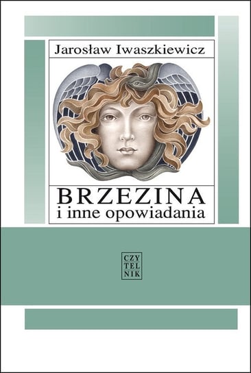 Brzezina i inne opowiadania Iwaszkiewicz Jarosław