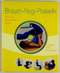 Brzuch, nogi, pośladki + DVD Traczinski Christa G., Polster Robert S.
