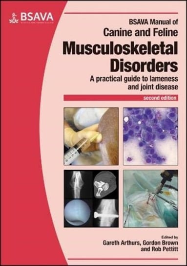 BSAVA Manual of Canine and Feline Musculoskeletal Disorders Opracowanie zbiorowe