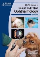 BSAVA Manual of Canine and Feline Ophthalmology Gould David, Mclellan Gillian
