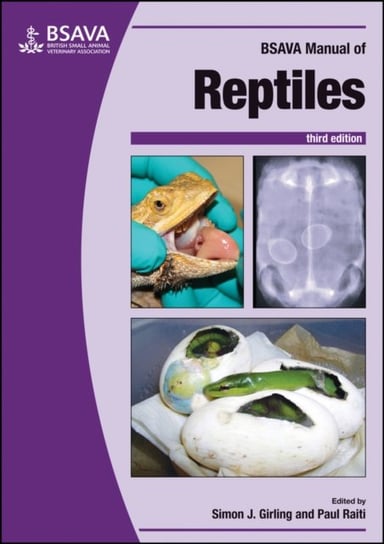 BSAVA Manual of Reptiles, 3rd edition Opracowanie zbiorowe