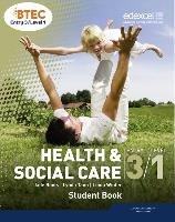 BTEC Entry 3/Level 1 Health and Social Care Student Book Roots Jade, Tann Lynda, Winter Linda