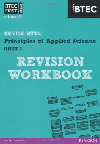 BTEC First in Applied Science: Principles of Applied Science Unit 1 Revision Workbook Jennifer Stafford Brown