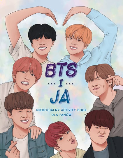 BTS i ja. Nieoficjalny activity book dla fanów Wright Becca