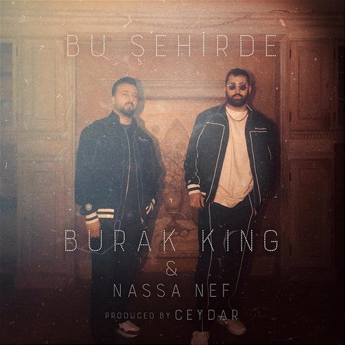 Bu Şehirde Nassa Nef, Burak King