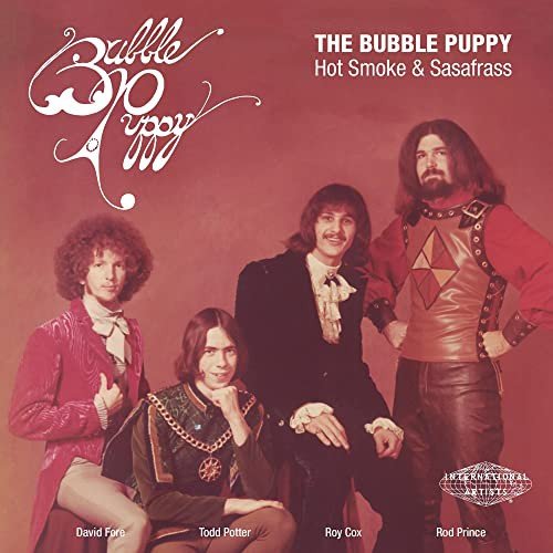 Bubble Puppy - 7-Hot Smoke & Sasafrass / Lonely Bubble Puppy