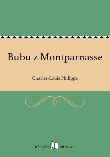 Bubu z Montparnasse Philippe Charles-Louis