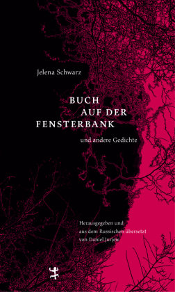 Buch auf der Fensterbank und andere Gedichte Matthes & Seitz Berlin
