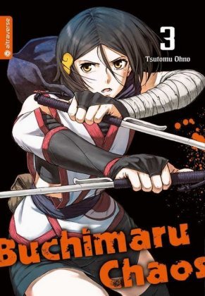 Buchimaru Chaos. Bd.3 Altraverse