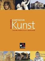 Buchners Kompendium Kunst Albrecht Anna Elisabeth, Albrecht Stephan, Duchting Hajo, Gohr Siegfried, Gruner Andreas