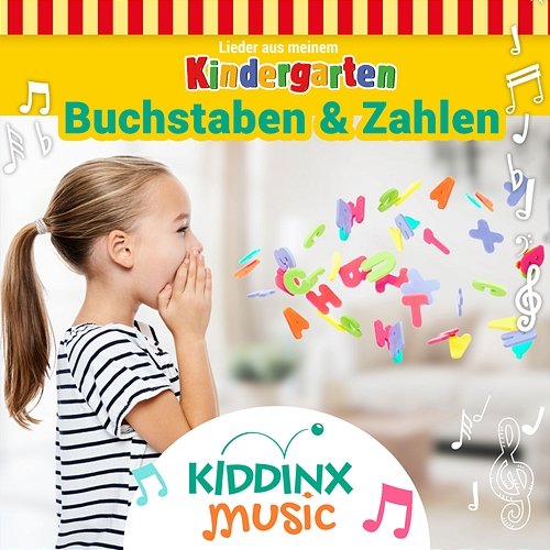 Buchstaben & Zahlen (Lieder aus meinem Kindergarten) KIDDINX Music
