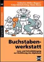 Buchstabenwerkstatt. Materialband 3 Muller-Wagner Katharina, Honisch-Krieg Katja, Bosse Beate