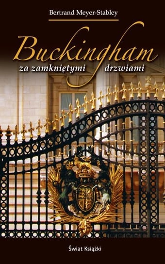 Buckingham za zamkniętymi drzwiami Meyer-Stabley Bertrand