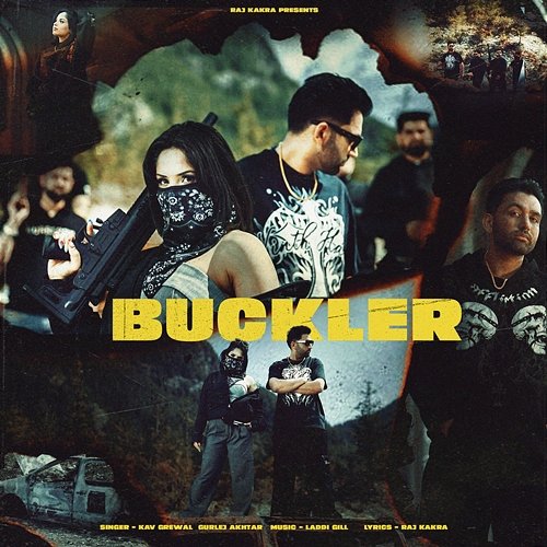 Buckler Raj Kakra & Laddi Gill, Kav Grewal